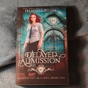 Signed Heather Renee Delayed Admission, Academy Fantasy